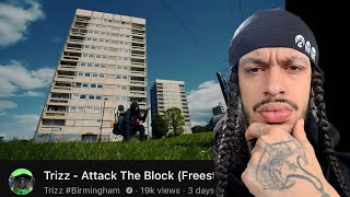 Trizz - Attack The Block (Freestyle) Reaction
