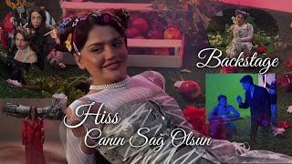 Hiss - Canın Sağ Olsun (Backstage)