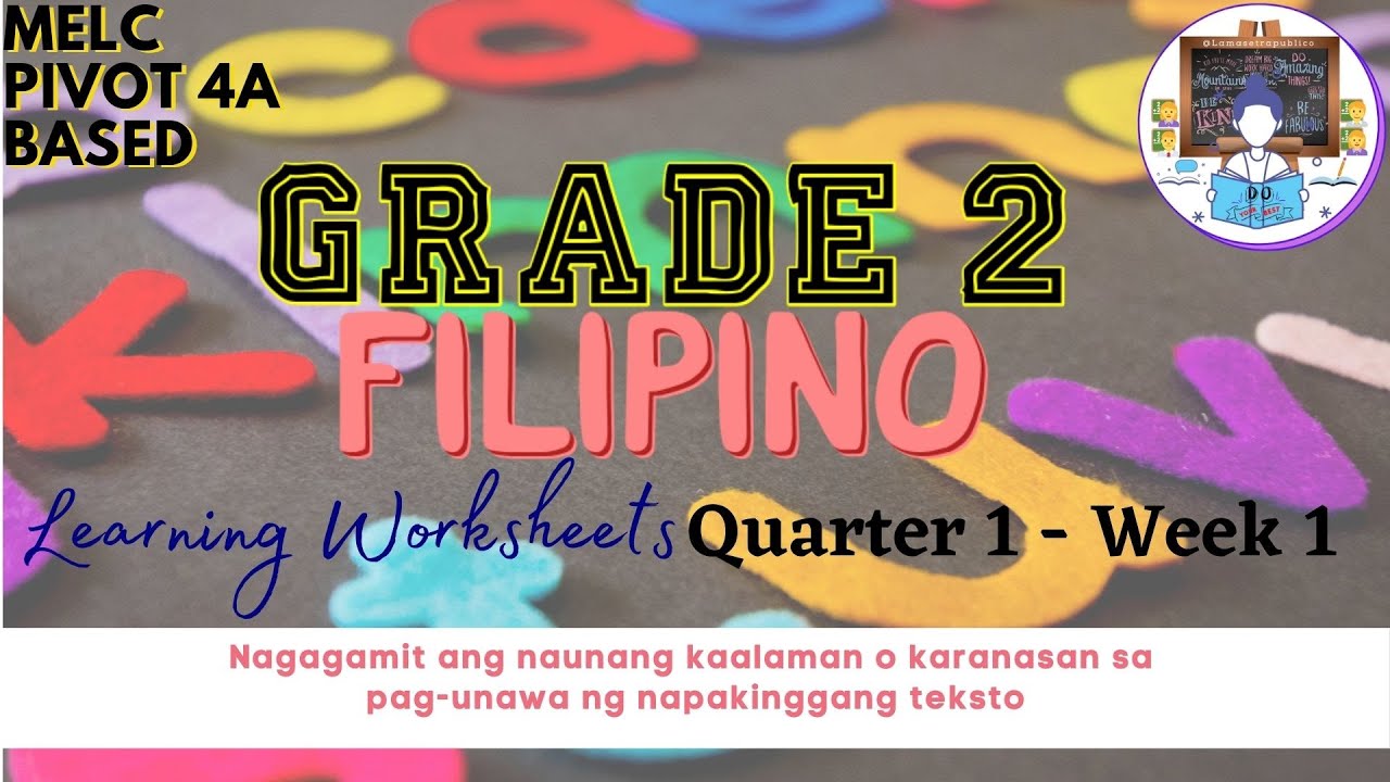 grade 2 filipino quarter 1 week 1 melc pivot 4a based worksheets free download pdf file youtube