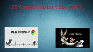 25 Google Easter Eggs 2016