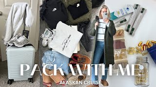 PACK WITH ME FOR AN ALASKAN CRUISE