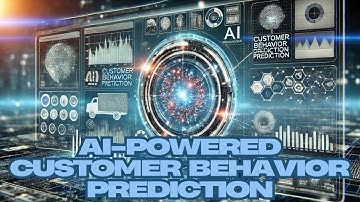 AI Powered Customer Behavior Prediction