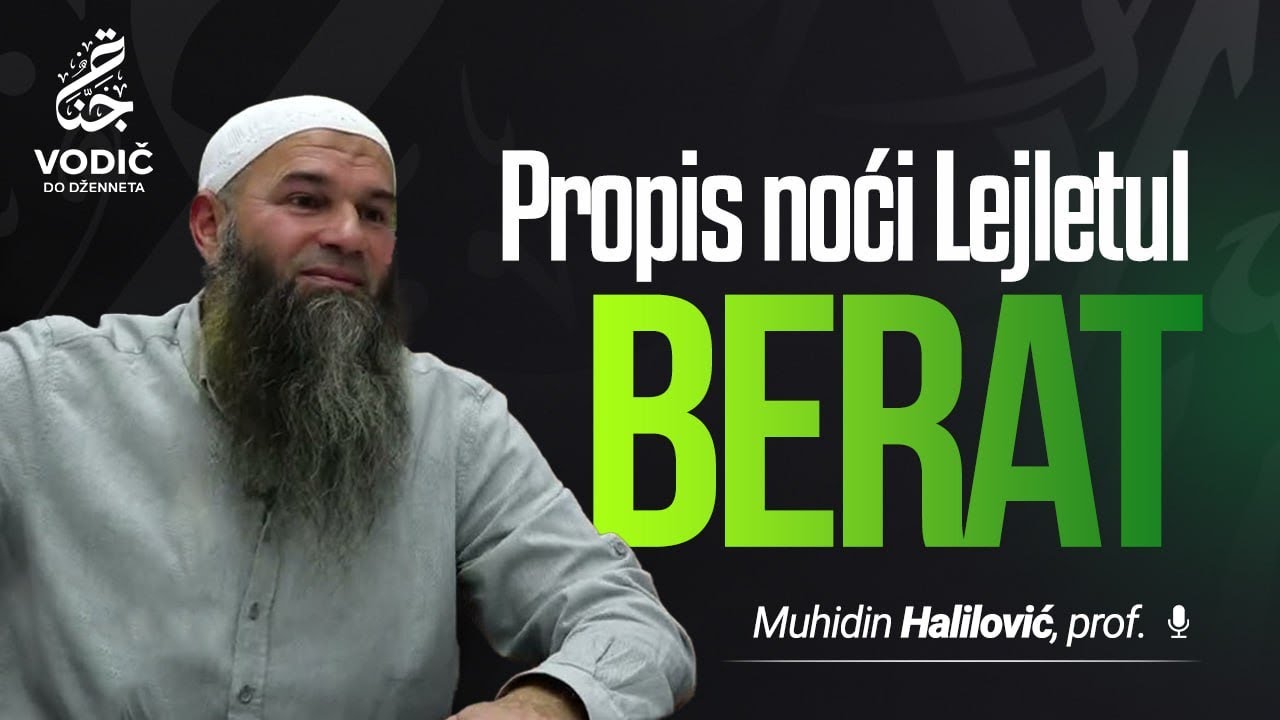 PROPIS NOĆI LEJLETUL BERAT - Muhidin Halilović, prof