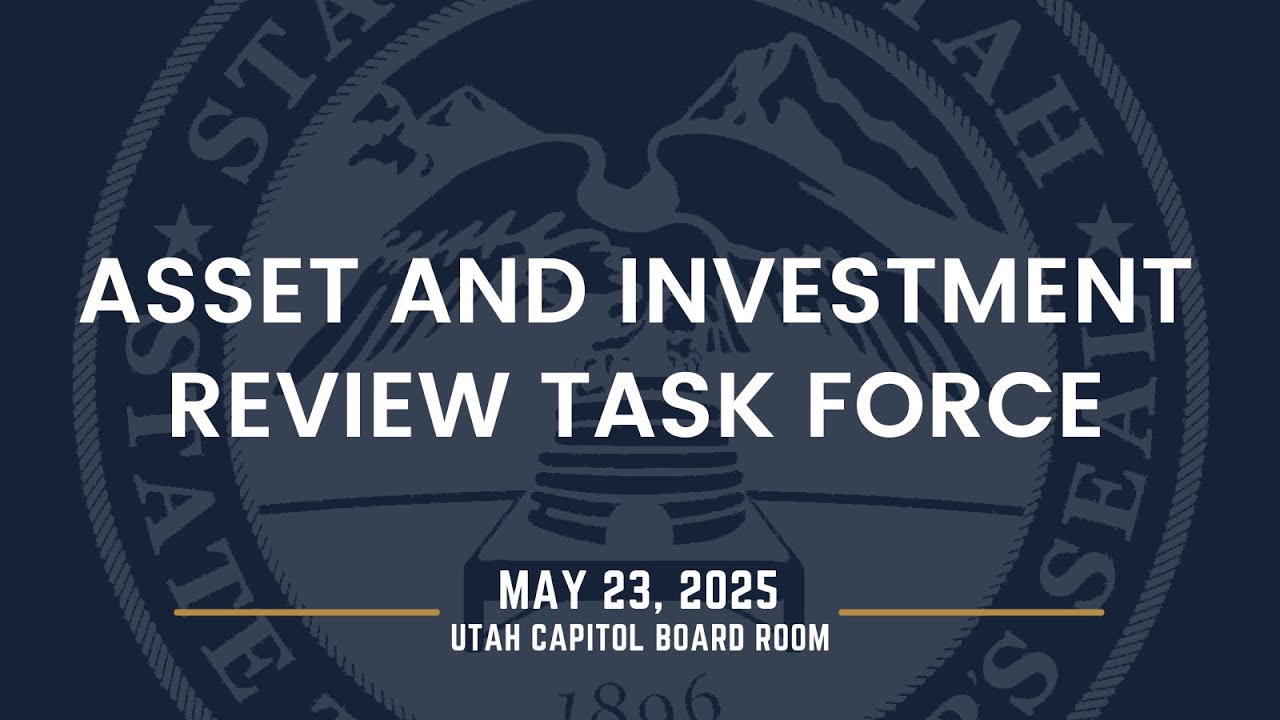 05-23-2025 Asset and Investment Review Task Force Meeting - YouTube