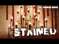 Stained - Full Horror Movie - Brain Damage Exclusive Collection