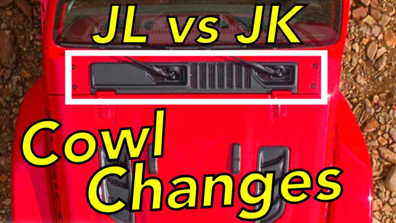 JL vs JK Cowl Drain changes ❓Jeep Jl Wrangler - YouTube