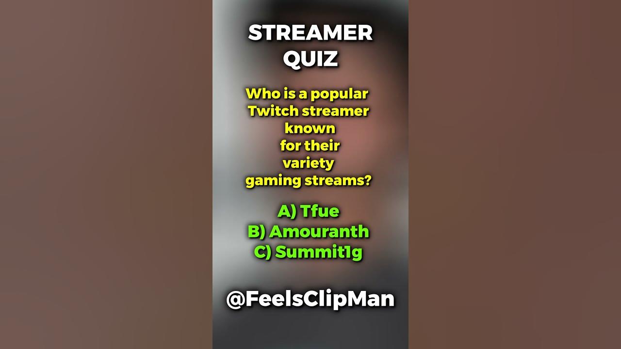 STREAMER QUIZ YouTube