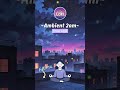 Ambient Loop & White Noise 🎧 #ambientmusic #sleepmusic #lofihiphop