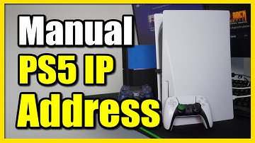 How to Enter Manual IP Address on PS5 Console (Static IP)