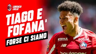 FORSE CI SIAMO !!! TIAGO SANTOS E FOFANA  #milannews