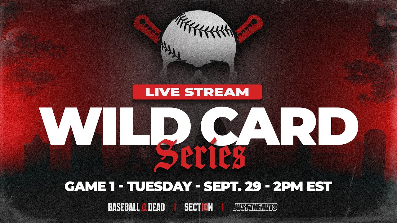 2026 MLB Wild Card Live Stream | Game 1s | Baseball Is Dead & Section 10 | September 29th