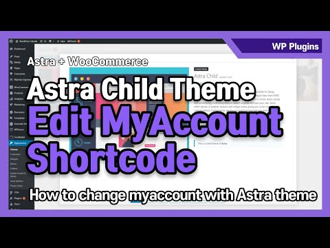 WooCommerce My Account shortcode - How to change it in Astra theme