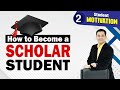 How to Become a Scholar Student | Student Motivation in Hindi | Home Revise