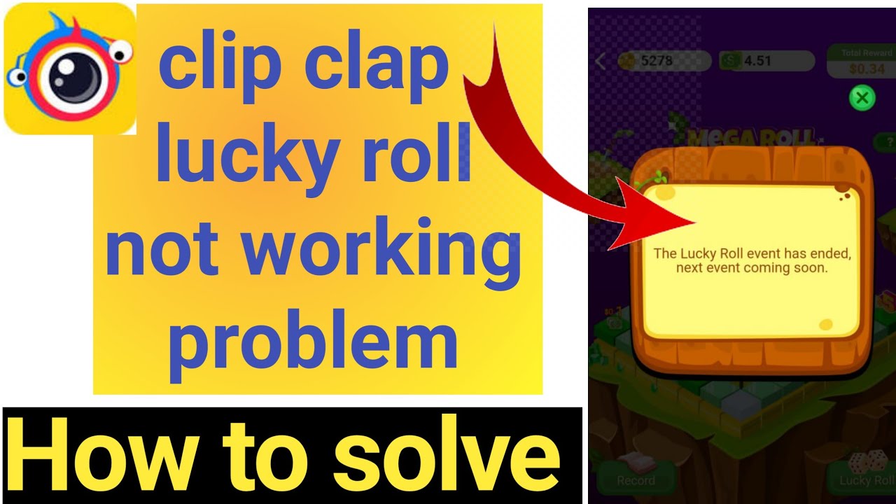 Clipclaps lucky roll why not working | The Lucky Roll event has endednext event coming soon