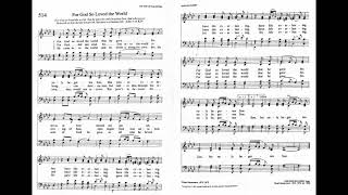 514. For God so Loved the World (For God So Loved Tune), Trinity Hymnal