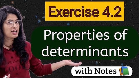 Exercise 4.2 Properties of determinants ll  ncert class 12 maths