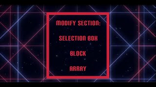 AutoCad Tutorial : Modify section (Selection box, Block, Array)