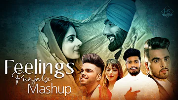 Feeling Punjabi Mashup | Ft. Sumit Goswami | Ammy Virk | Ninja | Akhil | Mix Papul | HS Visual