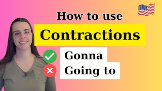 Contractions in English | Lemme Gonna Kinda Gimme....