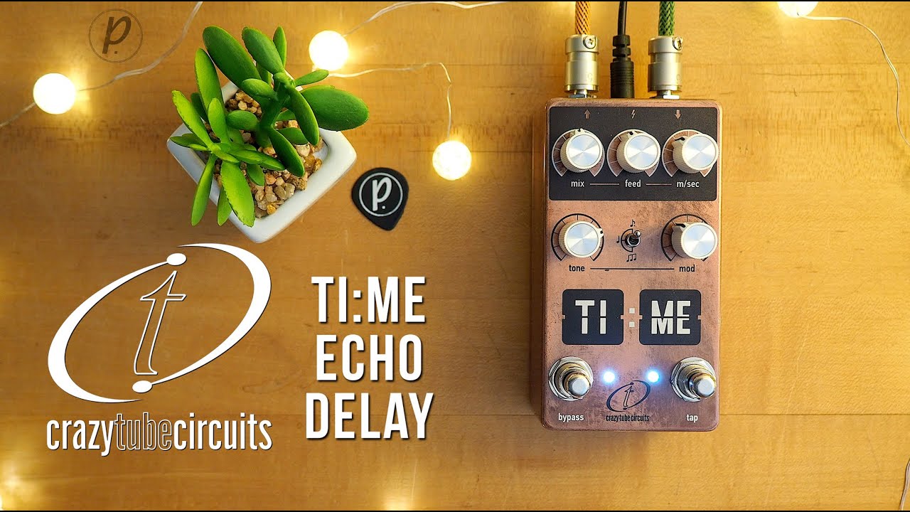 Crazy Tube Circuits TI:ME Echo Delay