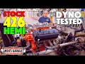 Original 426 HEMI Dyno Tested - One More For Fun