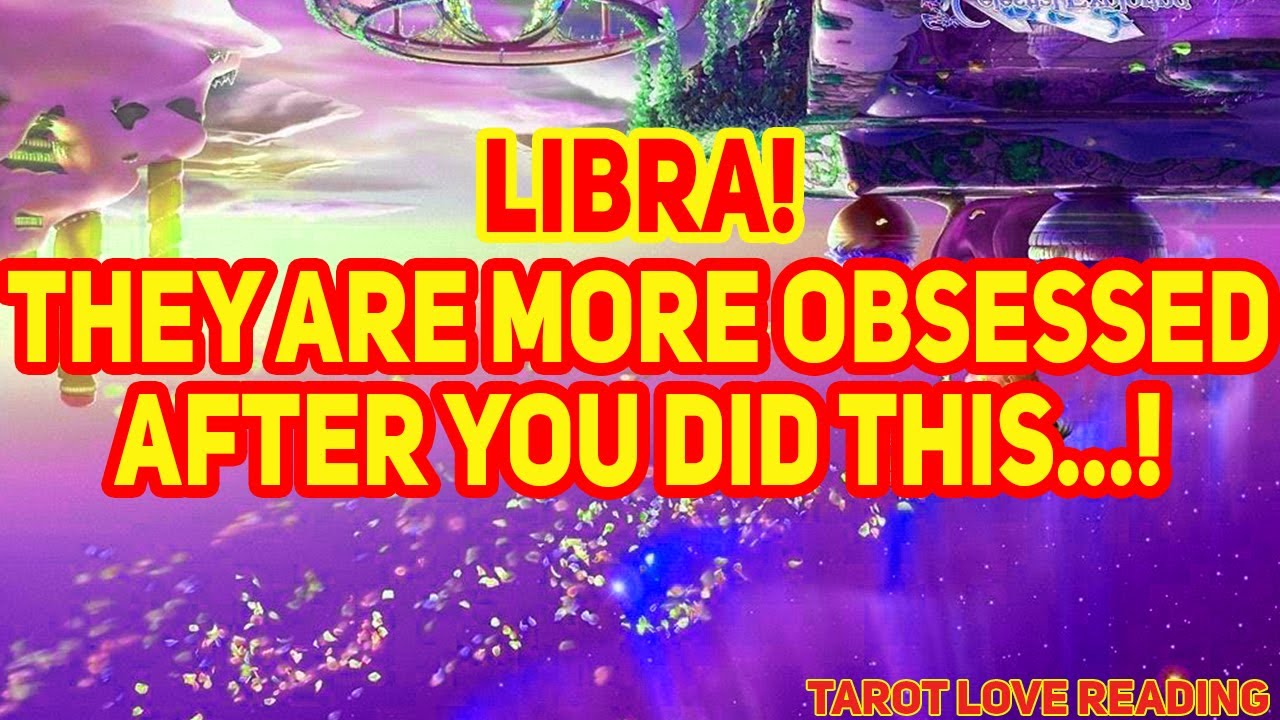 Libra Tarot LOVE Reading October 2021 | They Are More Obsessed After You Did This...!