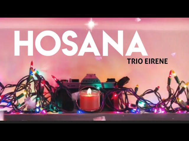 HOSANA -Trio Eirene || Lagu Natal Terbaru 2021 enak di dengar (Lyrics) class=