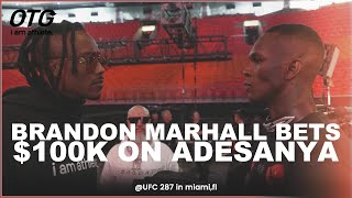 BRANDON MARSHALL BETS $100K ON ADESANYA | I AM ATHLETE ON THE GO