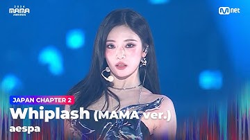 [#2024MAMA] aespa (에스파) - Whiplash (MAMA ver.) | Mnet 241123 방송