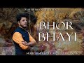 Bhor bhayi din chad gaya  ansh bhardwaj  ambe maa aarti  navratri special  devotional music