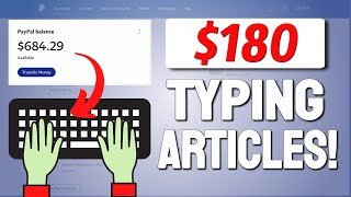 Earn $180 Per Article You Type Online! (Get Paid to Type) | Earn Money Online in 2023 screenshot 1