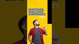 Resistance vs Impedance - They Are Not the Same Thing
