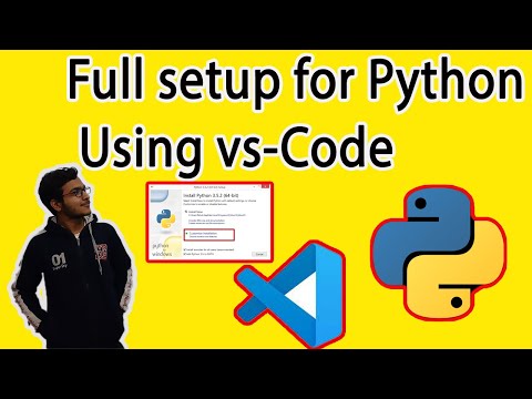 full setup for python on windows 11/10  using vs code  | python installation |  python in vscode