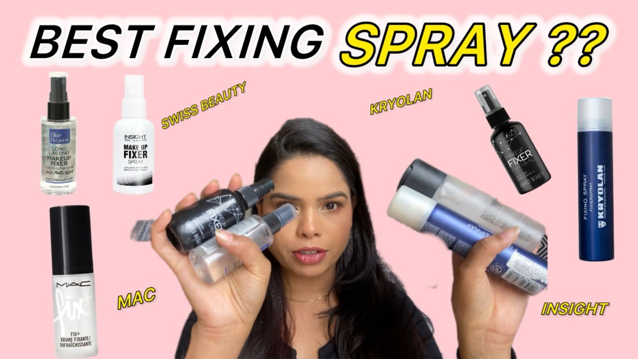 Best Makeup Fixing Spray? MAC Fix+ vs Insight vs Swiss Beauty vs Kryolan | Review & Test