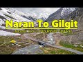 Naran to gilgit  babusar top  karakuram highway  ahsan arain