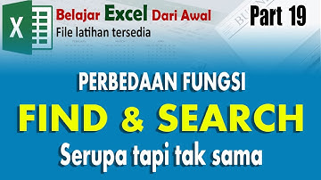 BELAJAR EXCEL DARI AWAL Part 19 - PERBEDAAN FUNGSI FIND dan  SEARCH DI EXCEL