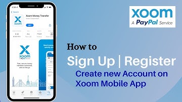 How to Set Up Xoom Account | Create new Xoom Account 2021