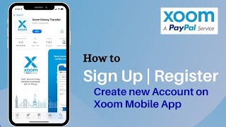 How to Set Up Xoom Account | Create new Xoom Account 2021 screenshot 1