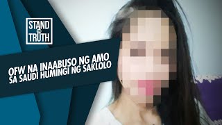 Stand For Truth Ofw Na Paulit-Ulit Inabuso Ng Amo Humihingi Ng Saklolo