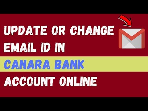 How to Update/Register/Change Email Id In Canara Bank Account Online