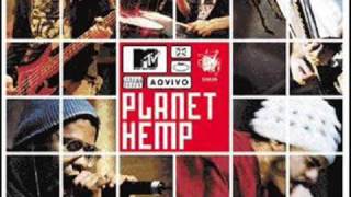 Video thumbnail of "Planet Hemp - Não compre, Plante (AO VIVO MTV)"