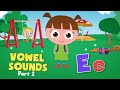 Best learning videos for toddlers | Vowel Sounds Letter “E” | Preschool ABC Phonics | Letter Sounds