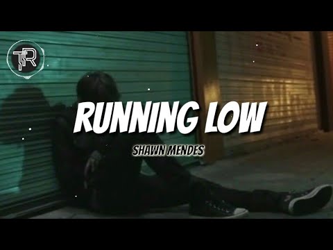 Shawn Mendes - Running Low (Lyrics)