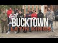  bucktown aka tblock 30 little village set  latin kings
