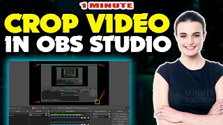 How to crop video in obs studio 2024 (Quick & Easy) screenshot 5