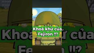 Khoá Khứ Của Fejiron