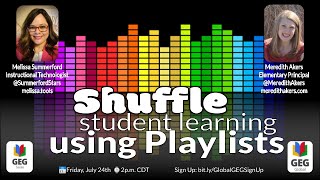 Playlists 🎵 Shuffle Student Learning