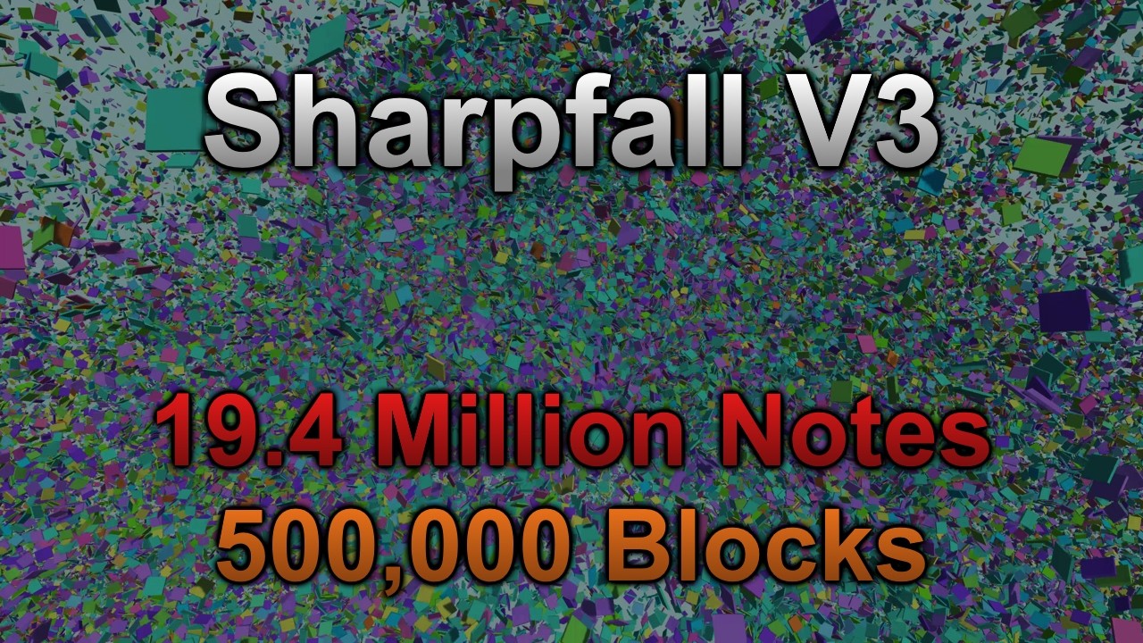 [Sharpfall V3] Two Faced Lovers 19.4 Million - 500K Blocks