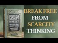 Rewire Your Money Mindset: Break Free from Scarcity Thinking & Build Wealth from within (Audiobook)