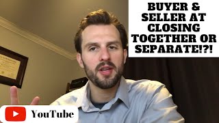 #159 - When Do the Buyer and Seller Need to be at Closing?